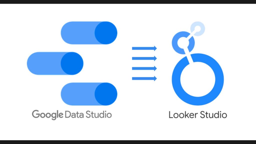 Apa itu Looker Studio - Digitalytics